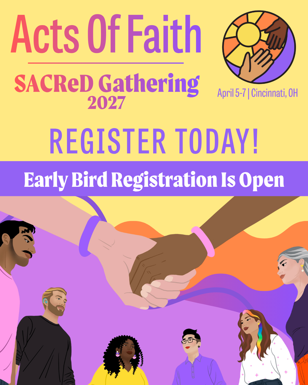 SACReD Gathering Save the Date. April 5-7 2027 Cincinnati, OH. White text on pink & purple ombre background. At an angle across the image (upper left to lower right) is a film strip with three pictures from SACReD Gathering 2024. Top pic: two people, backs to camera hold hands. They are wearing black shirts. One shirt reads "trans people are divine. abortion is a blessing. every body is sacred. sidewithlove.org" Pic two: Two feminine people wearing black masks stand place items on an altar. One person is wearing a pink and white button down, the other is wearing and orange button down and a keffiyeh as a hijab. Behind them is a conference room filled with people. The altar is covered in green cloth, plants and candles and other small offerings are visible.